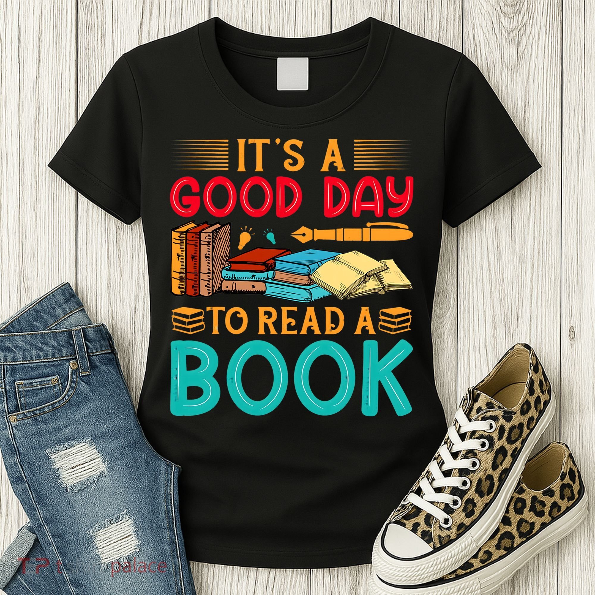 Its A Good Day To Read Book Funny Library Reading Lovers Women's T-Shirt