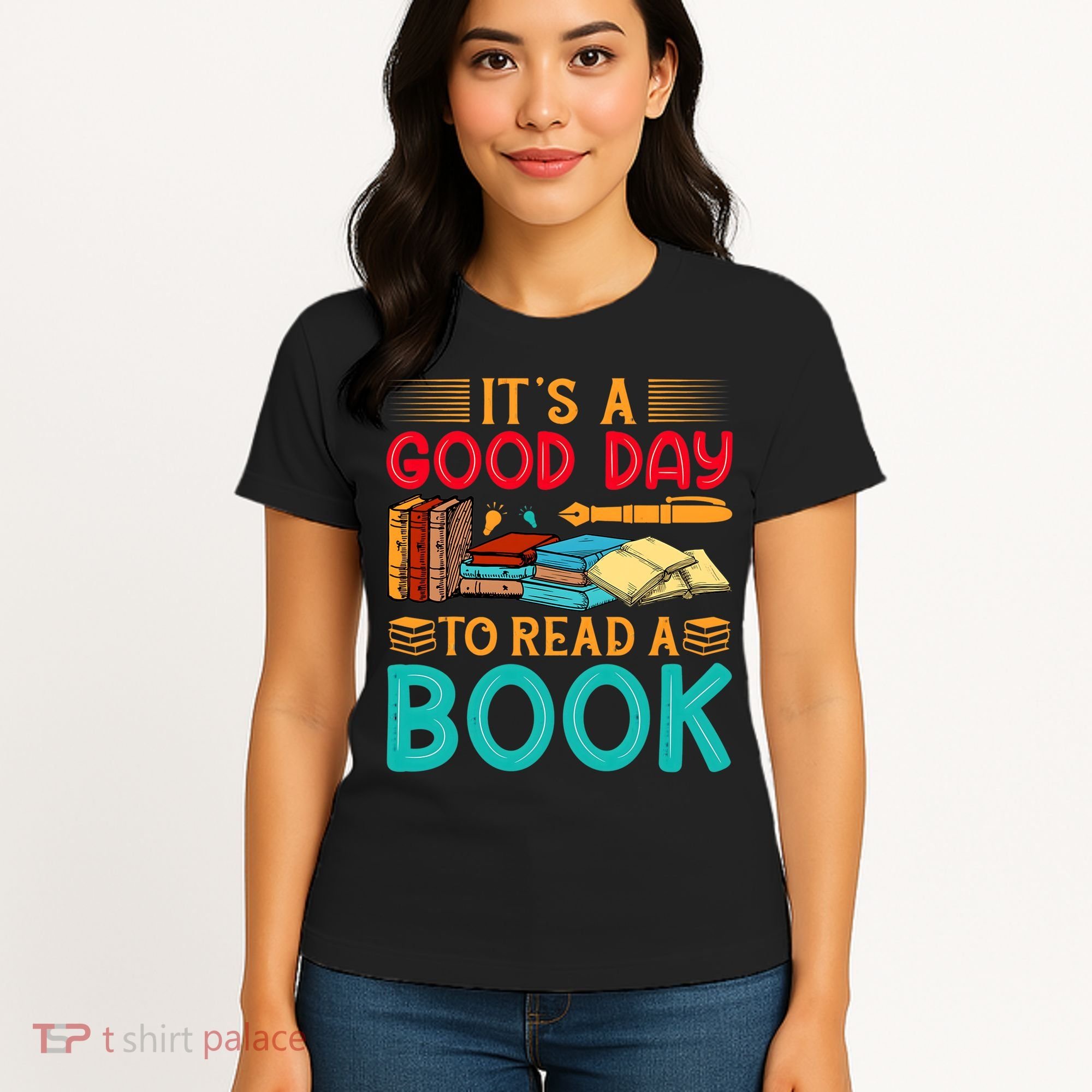 Its A Good Day To Read Book Funny Library Reading Lovers Women's T-Shirt