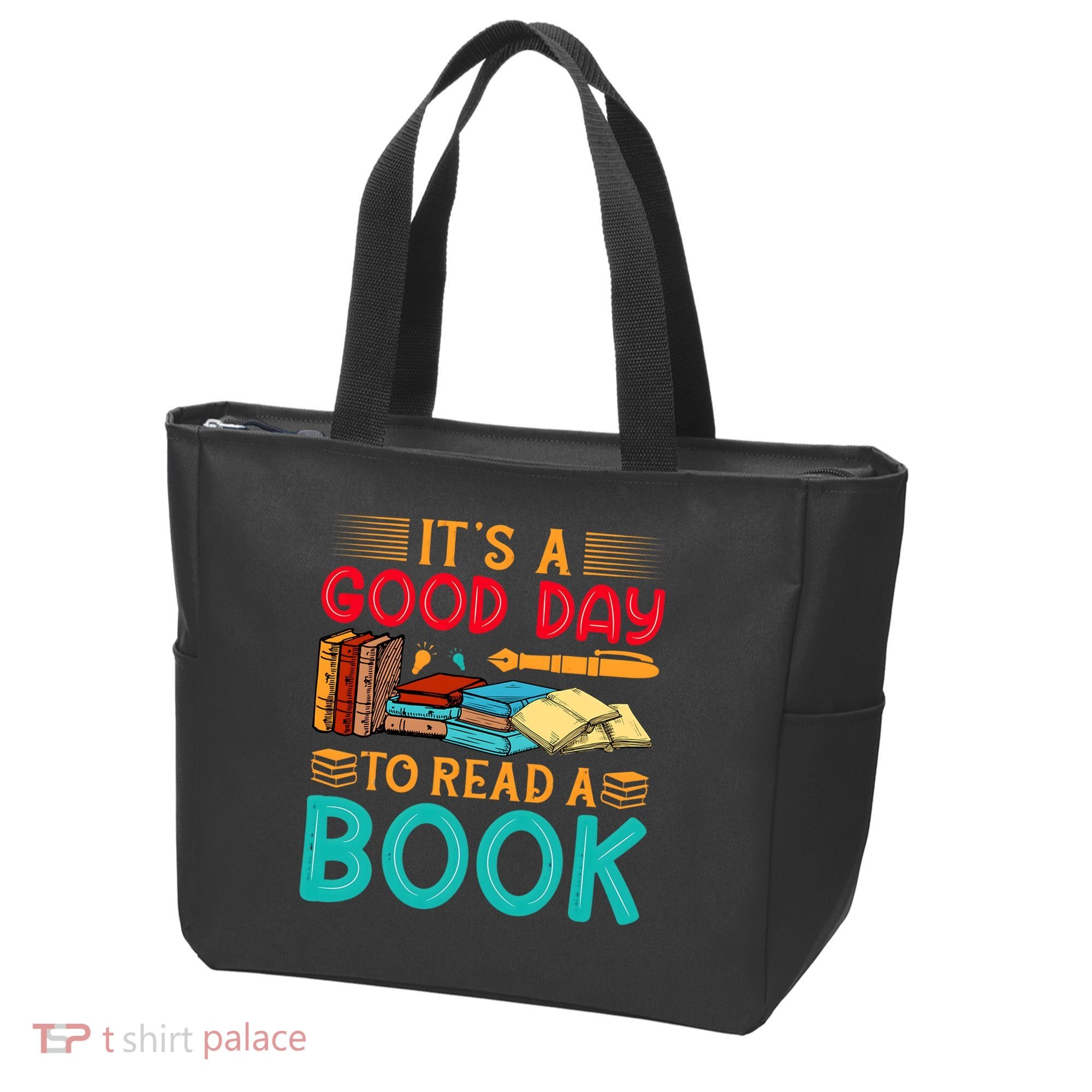 Its A Good Day To Read Book Funny Library Reading Lovers Tote Bag
