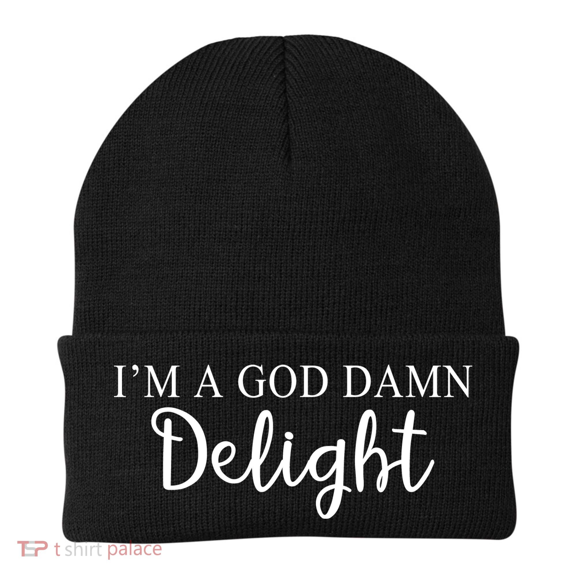 Im A God Damn Delight Beanie
