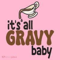 Its All Gravy Baby Funny Thanksgiving Coaster thumb 2