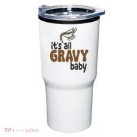 Its All Gravy Baby Funny Thanksgiving Tumbler thumb 0