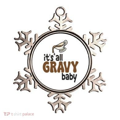 Its All Gravy Baby Funny Thanksgiving Ornament
