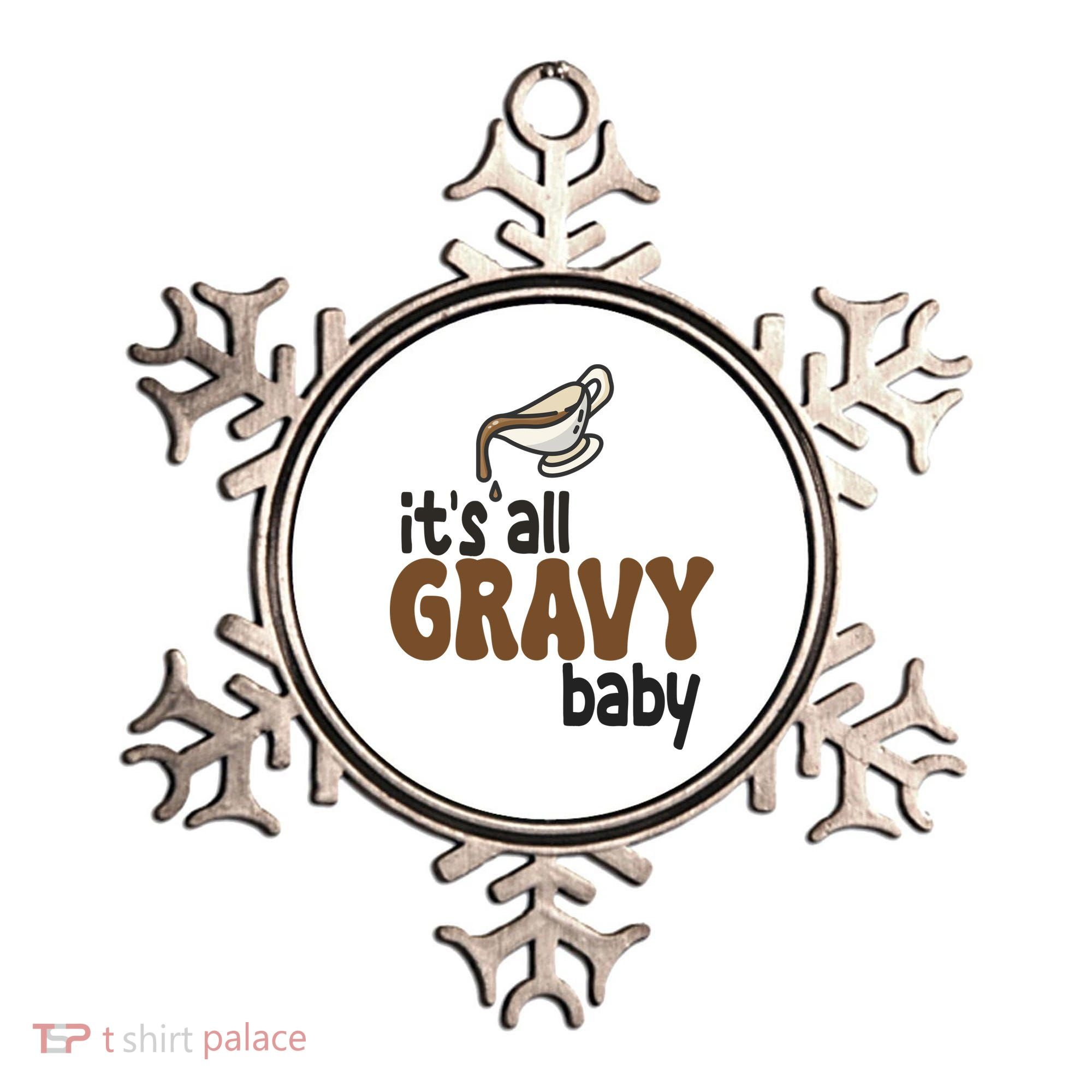 Its All Gravy Baby Funny Thanksgiving Ornament