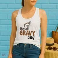 Its All Gravy Baby Funny Thanksgiving Women's Tank Top thumb 2