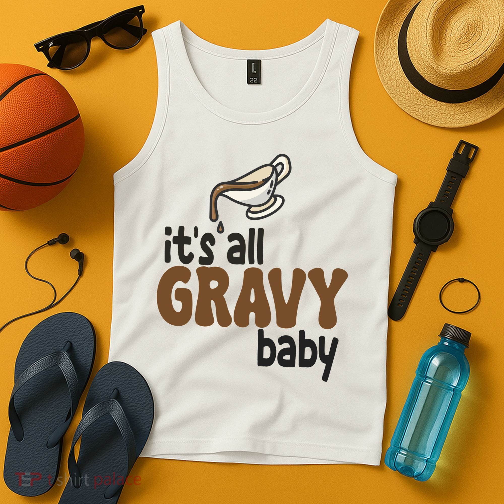 Its All Gravy Baby Funny Thanksgiving Tank Top