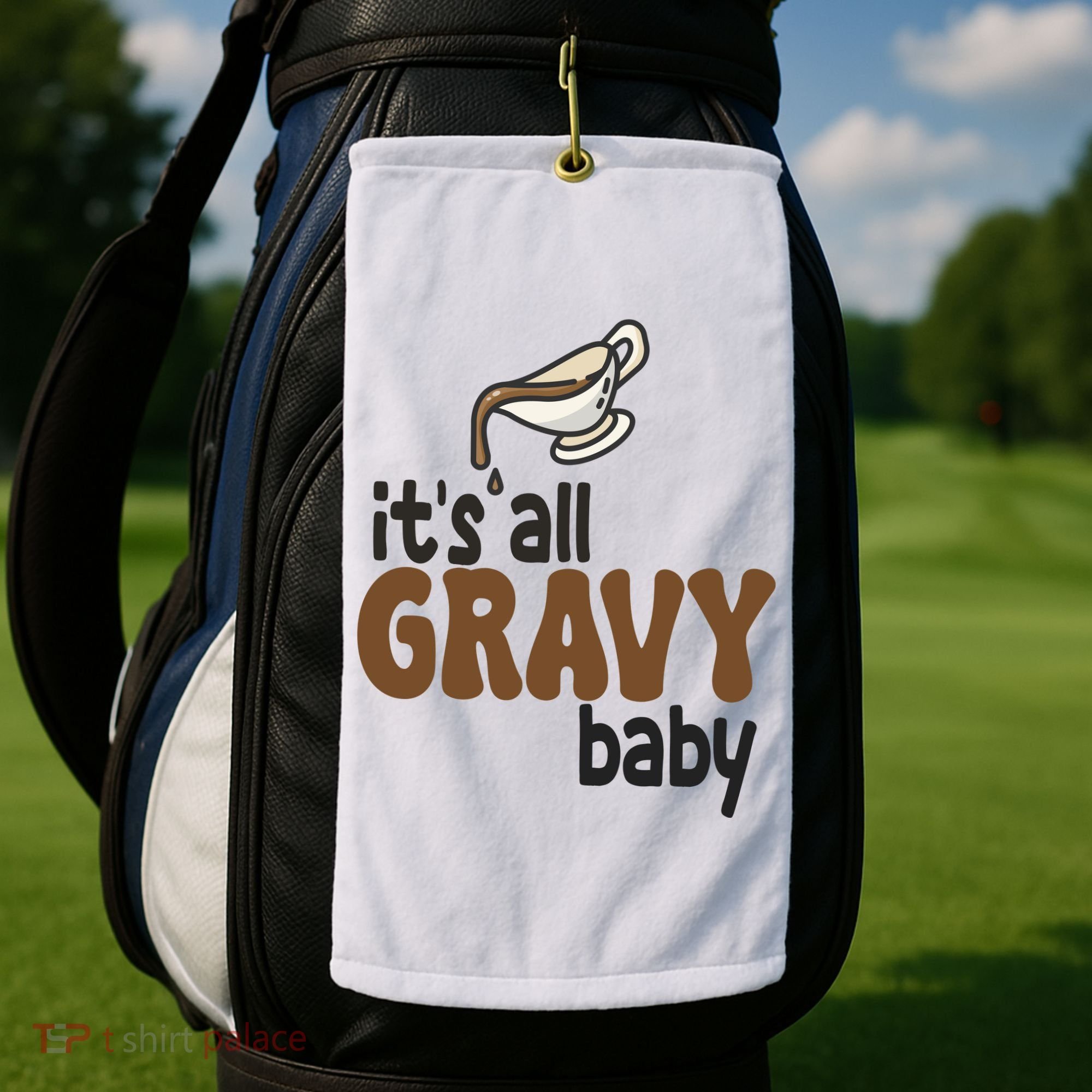 Its All Gravy Baby Funny Thanksgiving Golf Towel