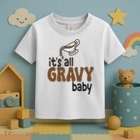 Its All Gravy Baby Funny Thanksgiving Toddler T-Shirt thumb 3