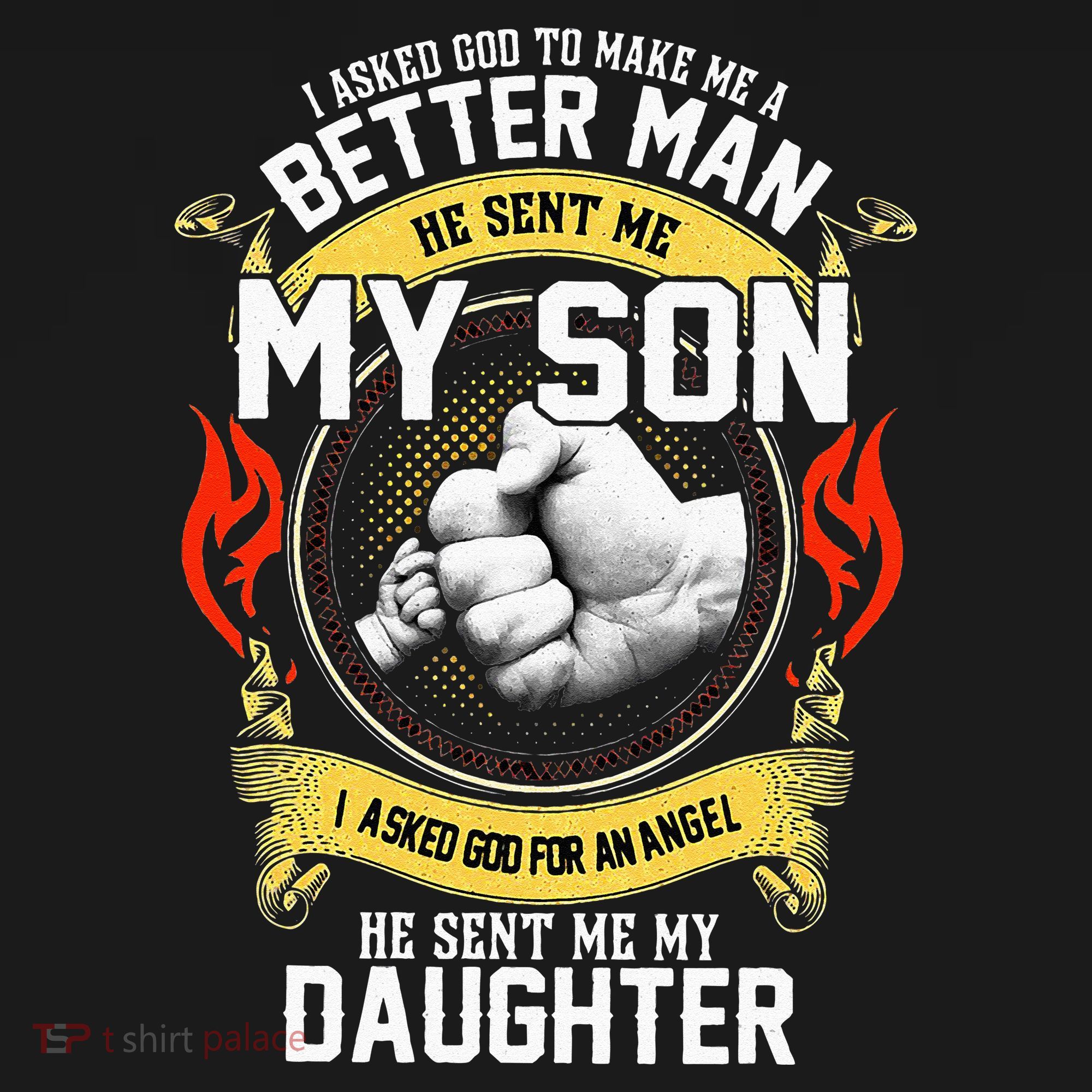 I Asked God To Make Me A Better Man He Sent Me My Son Visor