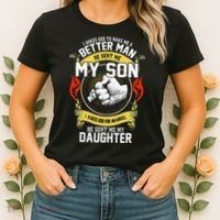 I Asked God To Make Me A Better Man He Sent Me My Son Women's T-Shirt thumb 2