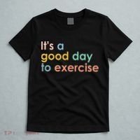 It's A Good Day To Exercise PE Teacher Funny Gym Exercise T-Shirt thumb 5