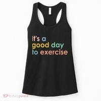 It's A Good Day To Exercise PE Teacher Funny Gym Exercise Women's Tank Top thumb 0