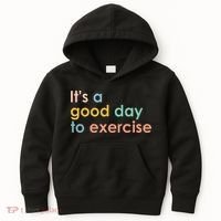 It's A Good Day To Exercise PE Teacher Funny Gym Exercise Kids Hoodie thumb 0