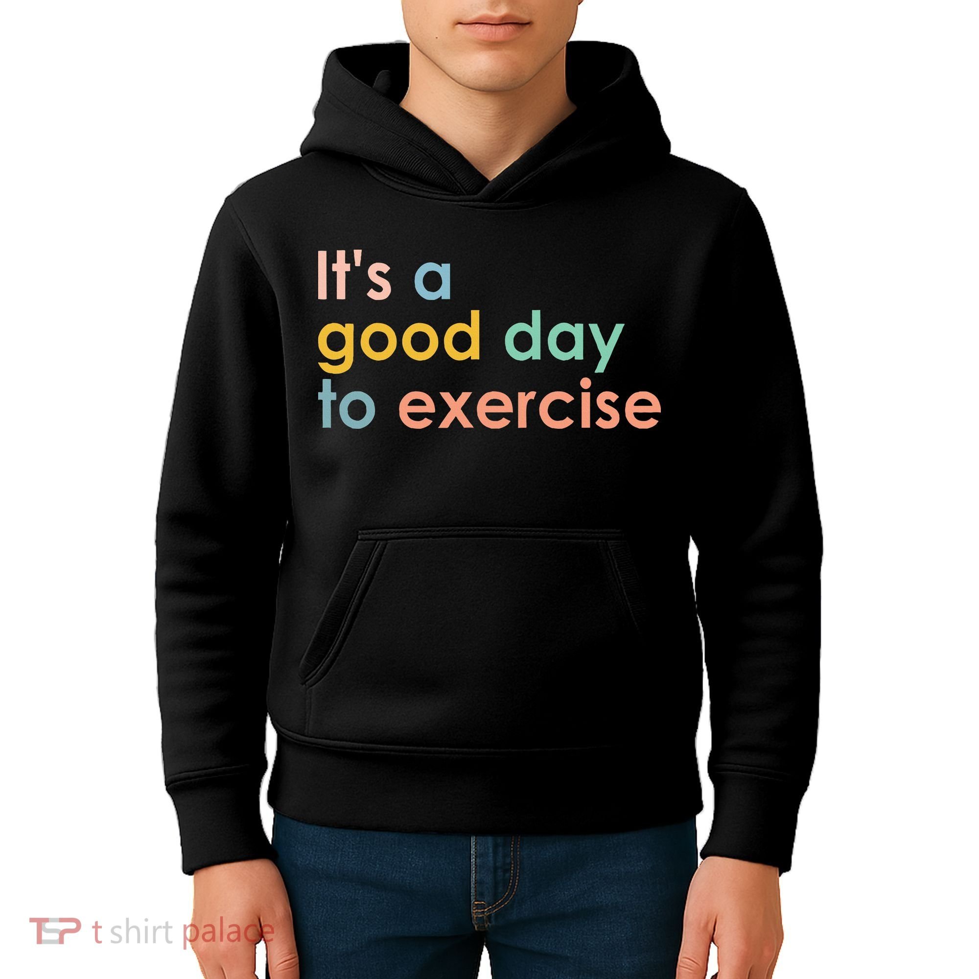 It's A Good Day To Exercise PE Teacher Funny Gym Exercise Kids Hoodie