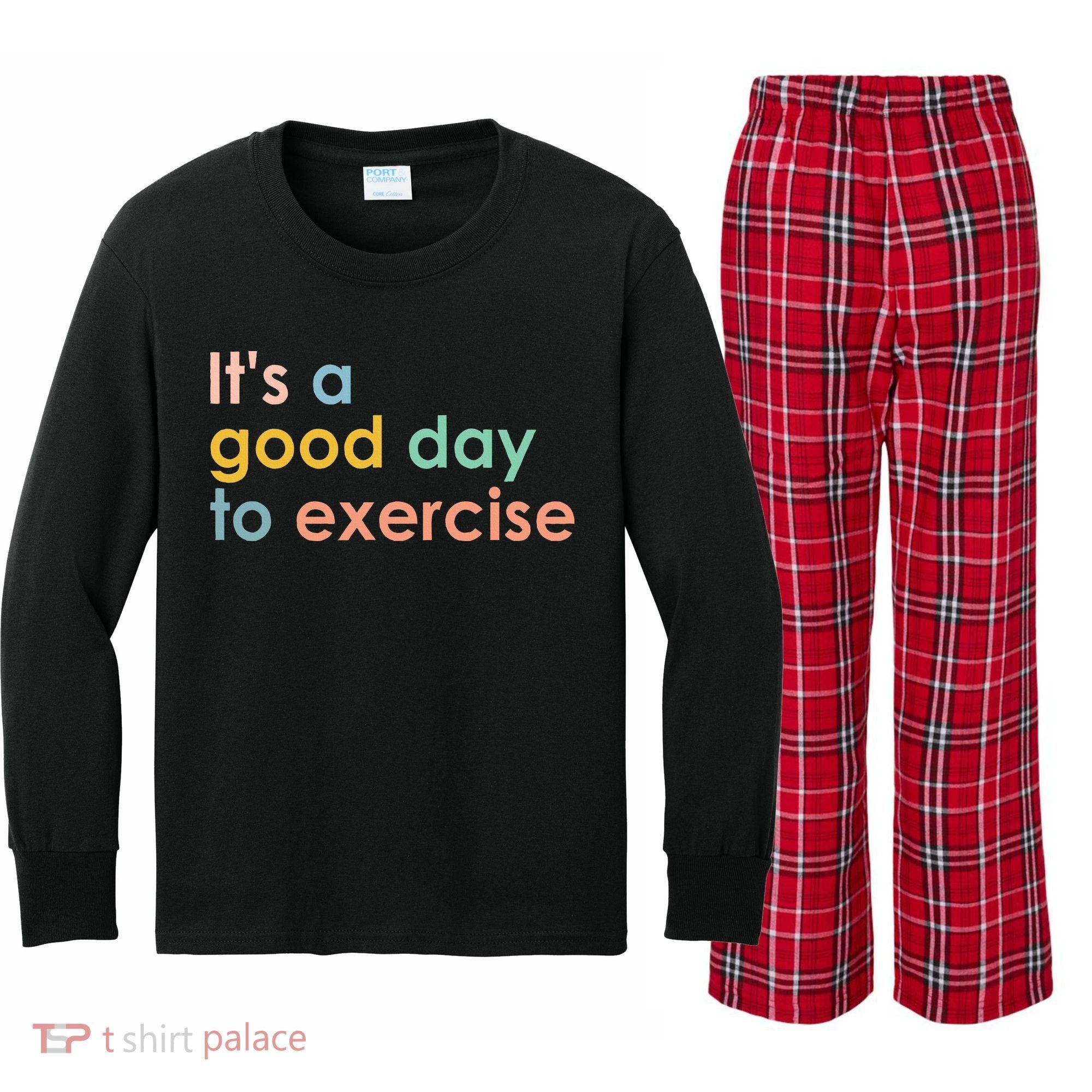 It's A Good Day To Exercise PE Teacher Funny Gym Exercise Kids Long Sleeve Plaid Pajama Set