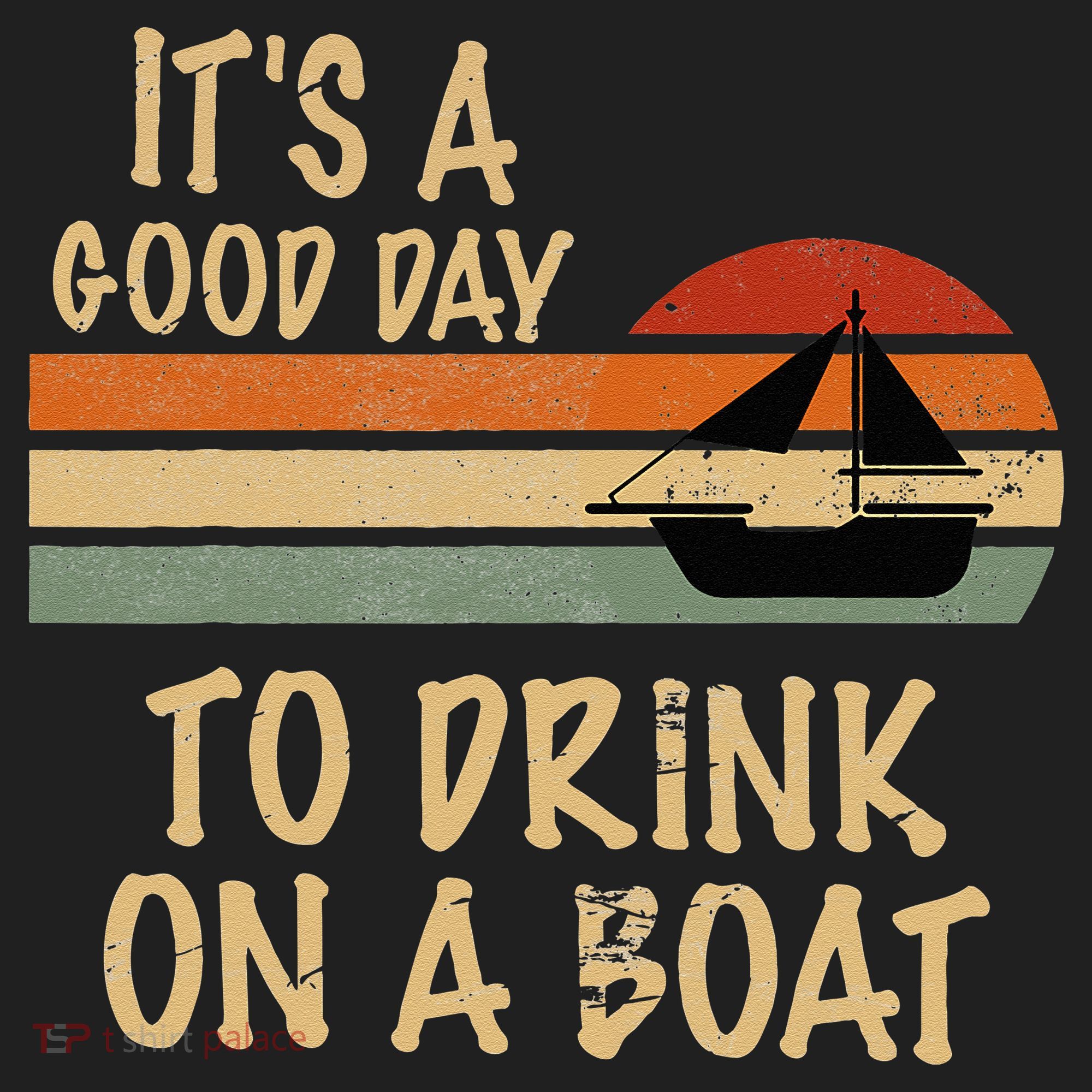 Its A Good Day To Drink On A Boat Funny Boating Women's Sweatshirt