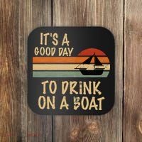 Its A Good Day To Drink On A Boat Funny Boating Coaster thumb 0