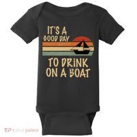 Its A Good Day To Drink On A Boat Funny Boating Baby Bodysuit thumb 0