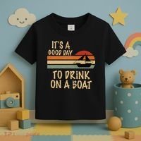 Its A Good Day To Drink On A Boat Funny Boating Toddler T-Shirt thumb 3