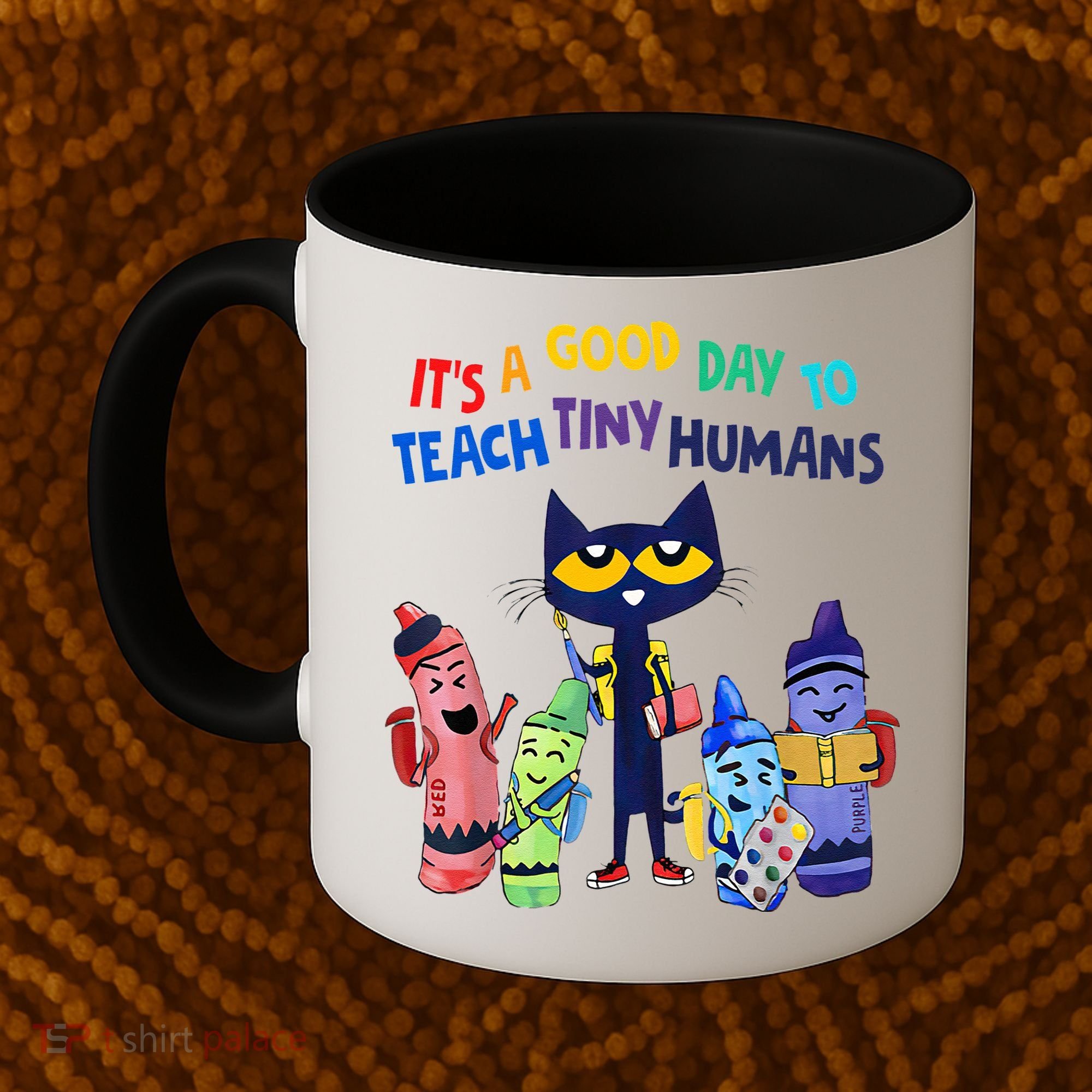 Its A Good Day To Teach Tiny Humans Cat Teacher Lover Coffee Mug