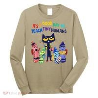 Its A Good Day To Teach Tiny Humans Cat Teacher Lover Long Sleeve Shirt thumb 0