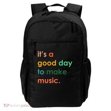 It's A Good Day To Make Music Backpack