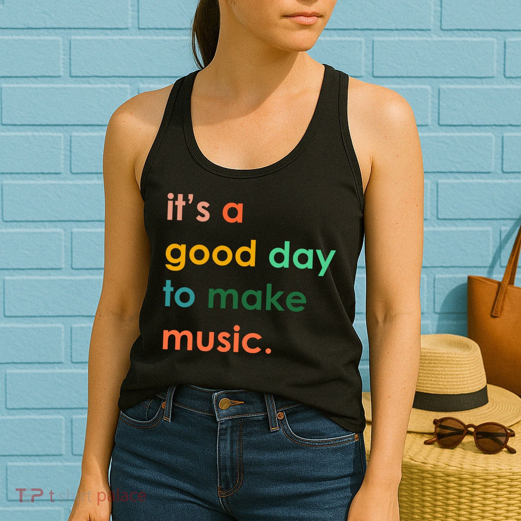 It's A Good Day To Make Music Women's Tank Top