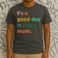 It's A Good Day To Make Music T-Shirt thumb 3