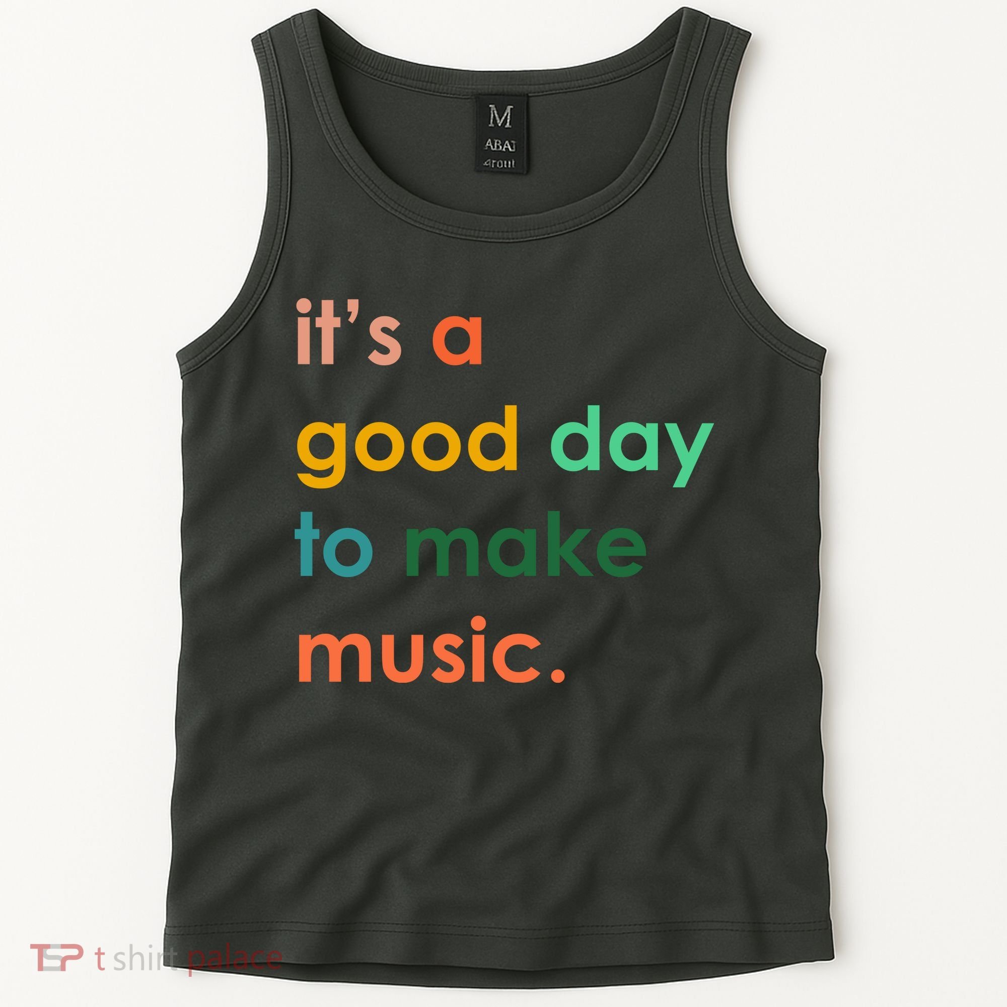 It's A Good Day To Make Music Tank Top