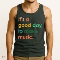 It's A Good Day To Make Music Tank Top thumb 3