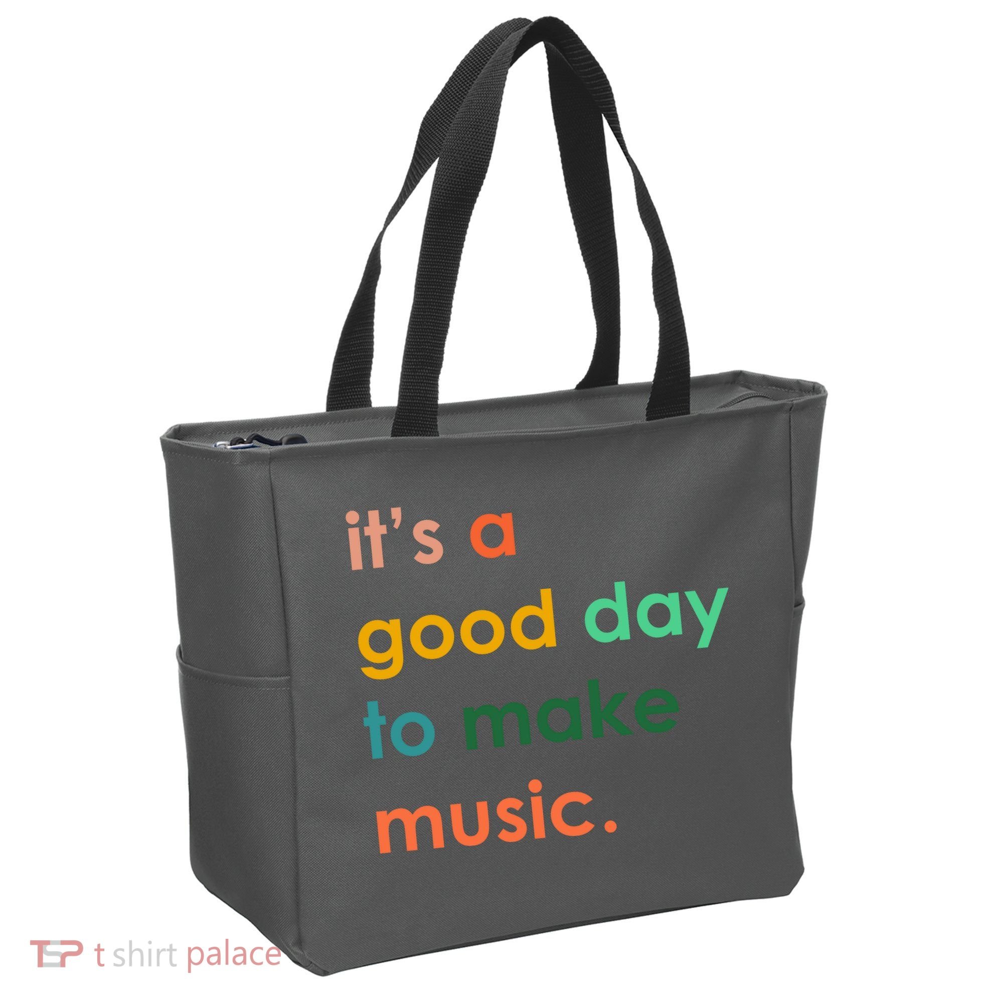 It's A Good Day To Make Music Tote Bag