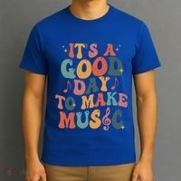 ItS A Good Day To Make Music Music Teacher Music Lover Gift T-Shirt thumb 3