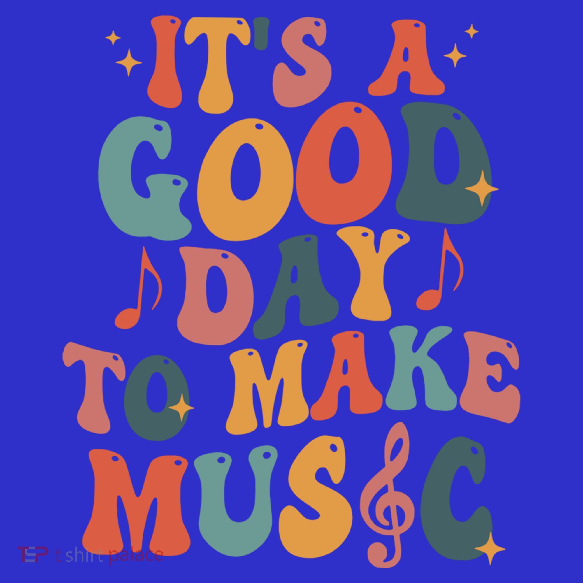 ItS A Good Day To Make Music Music Teacher Music Lover Gift Mousepad