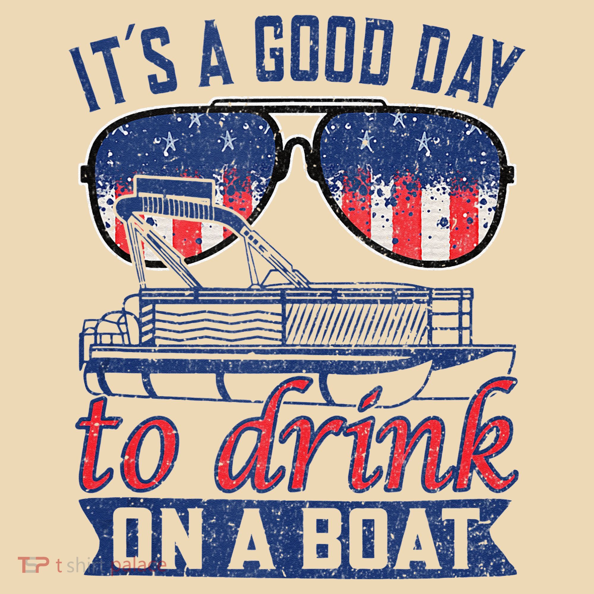 It´s A Good Day To Drink On A Boat Captain Life Is Better Tote Bag