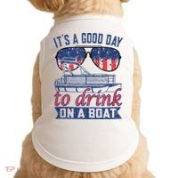 It´s A Good Day To Drink On A Boat Captain Life Is Better Doggie Tank thumb 0