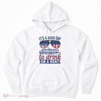 It´s A Good Day To Drink On A Boat Captain Life Is Better Hoodie thumb 0