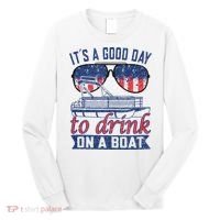 It´s A Good Day To Drink On A Boat Captain Life Is Better Long Sleeve Shirt thumb 0