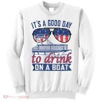It´s A Good Day To Drink On A Boat Captain Life Is Better Sweatshirt thumb 0