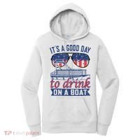 It´s A Good Day To Drink On A Boat Captain Life Is Better Women's Hoodie thumb 0