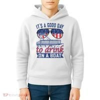 It´s A Good Day To Drink On A Boat Captain Life Is Better Kids Hoodie thumb 4