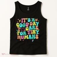It's A Good Day To Care For Tiny Humans Daycare Teach  Tank Top thumb 2