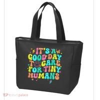 It's A Good Day To Care For Tiny Humans Daycare Teach  Tote Bag thumb 3