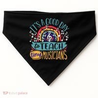 It's A Good Day To Teach Tiny Musicians Music Teacher Gift USA-Made Doggie Bandana thumb 0