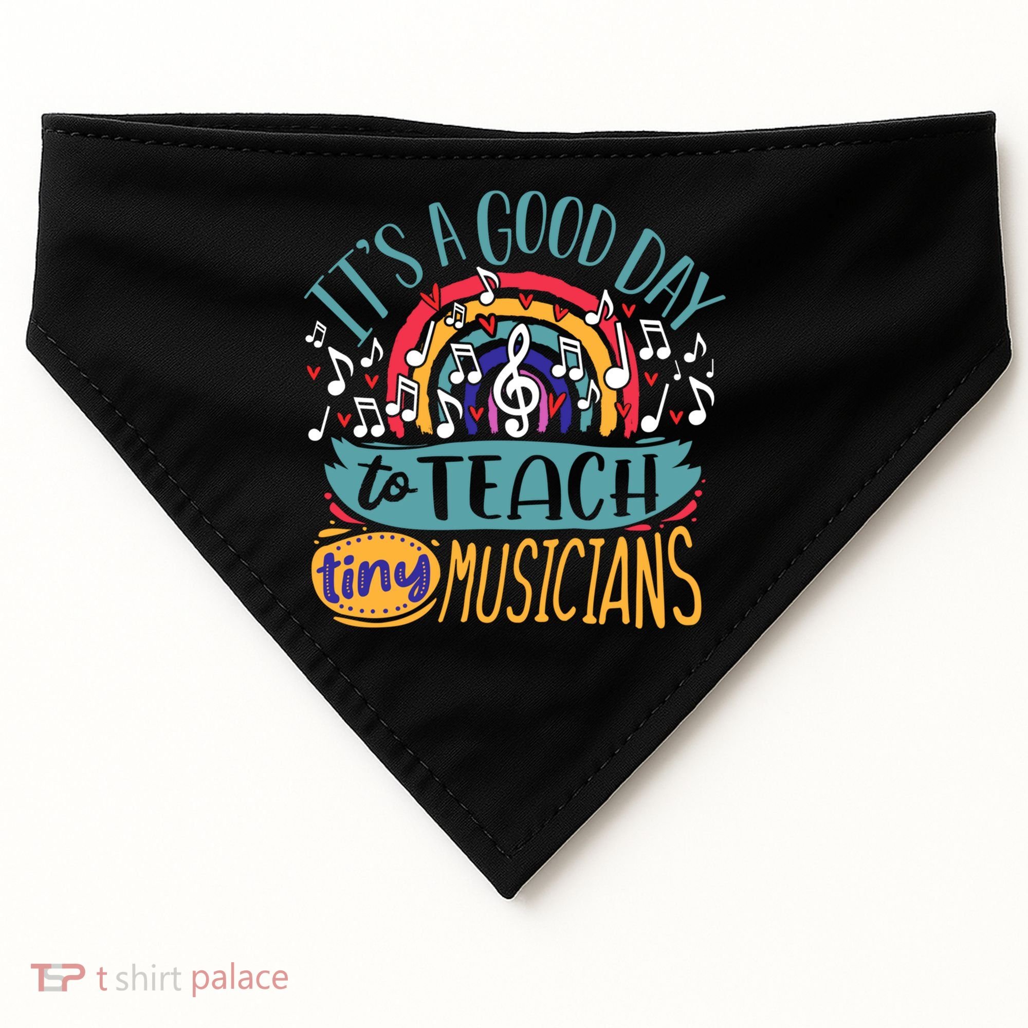 It's A Good Day To Teach Tiny Musicians Music Teacher Gift USA-Made Doggie Bandana