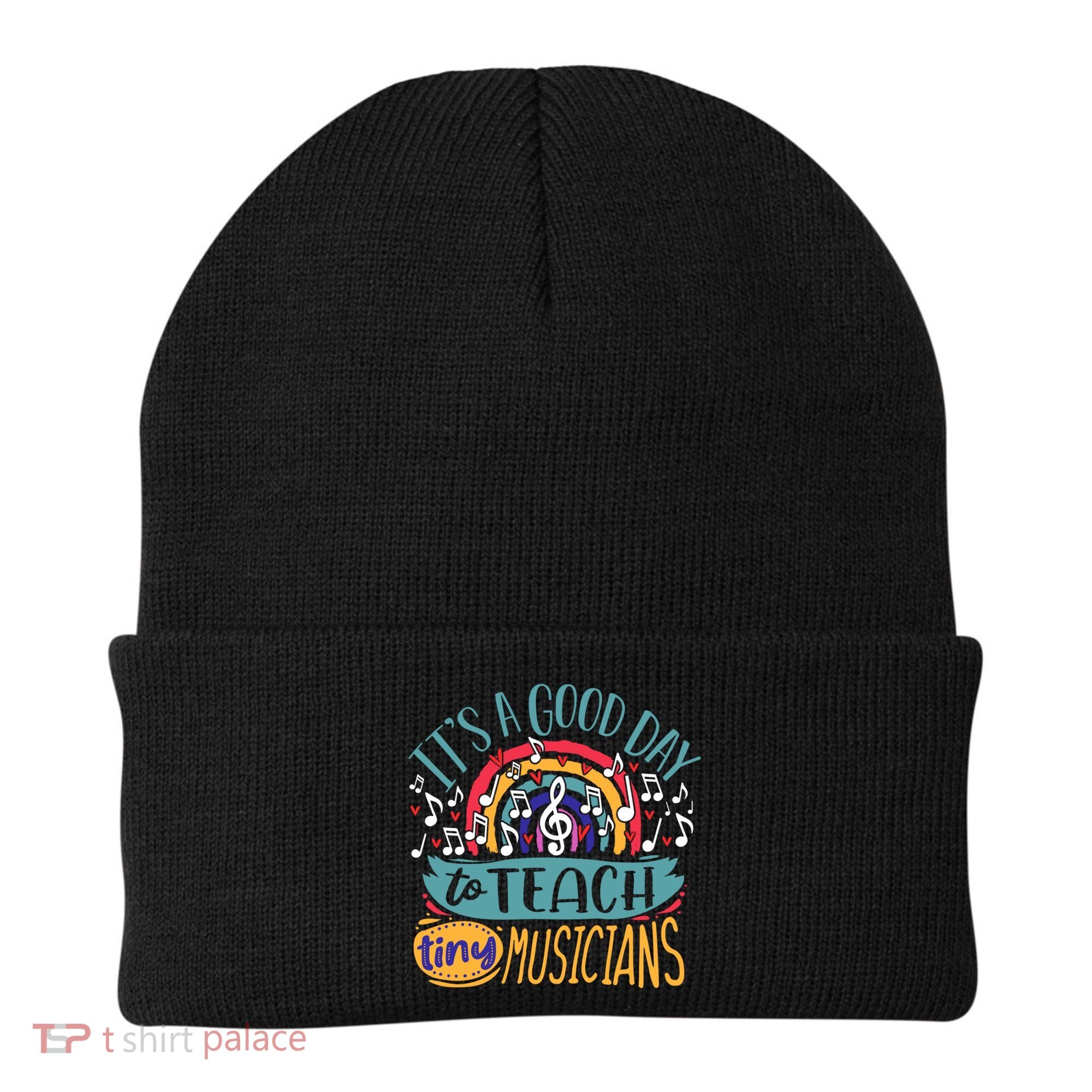 It's A Good Day To Teach Tiny Musicians Music Teacher Gift Beanie