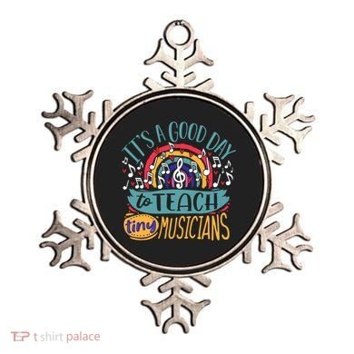 It's A Good Day To Teach Tiny Musicians Music Teacher Gift Ornament