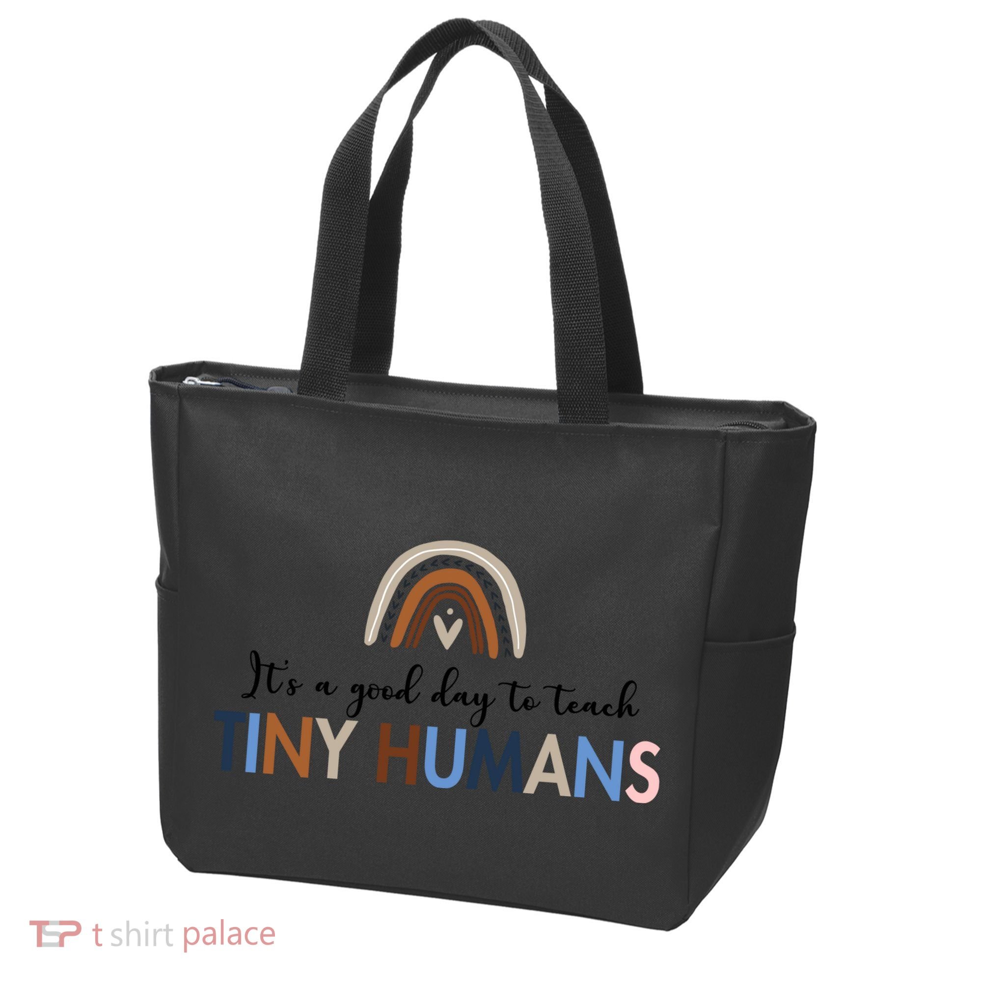 It's A Good Day To Teach Tiny Humans Gift For Teacher Tote Bag