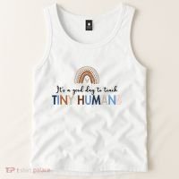 It's A Good Day To Teach Tiny Humans Gift For Teacher Tank Top thumb 2