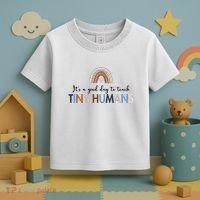 It's A Good Day To Teach Tiny Humans Gift For Teacher Toddler T-Shirt thumb 3