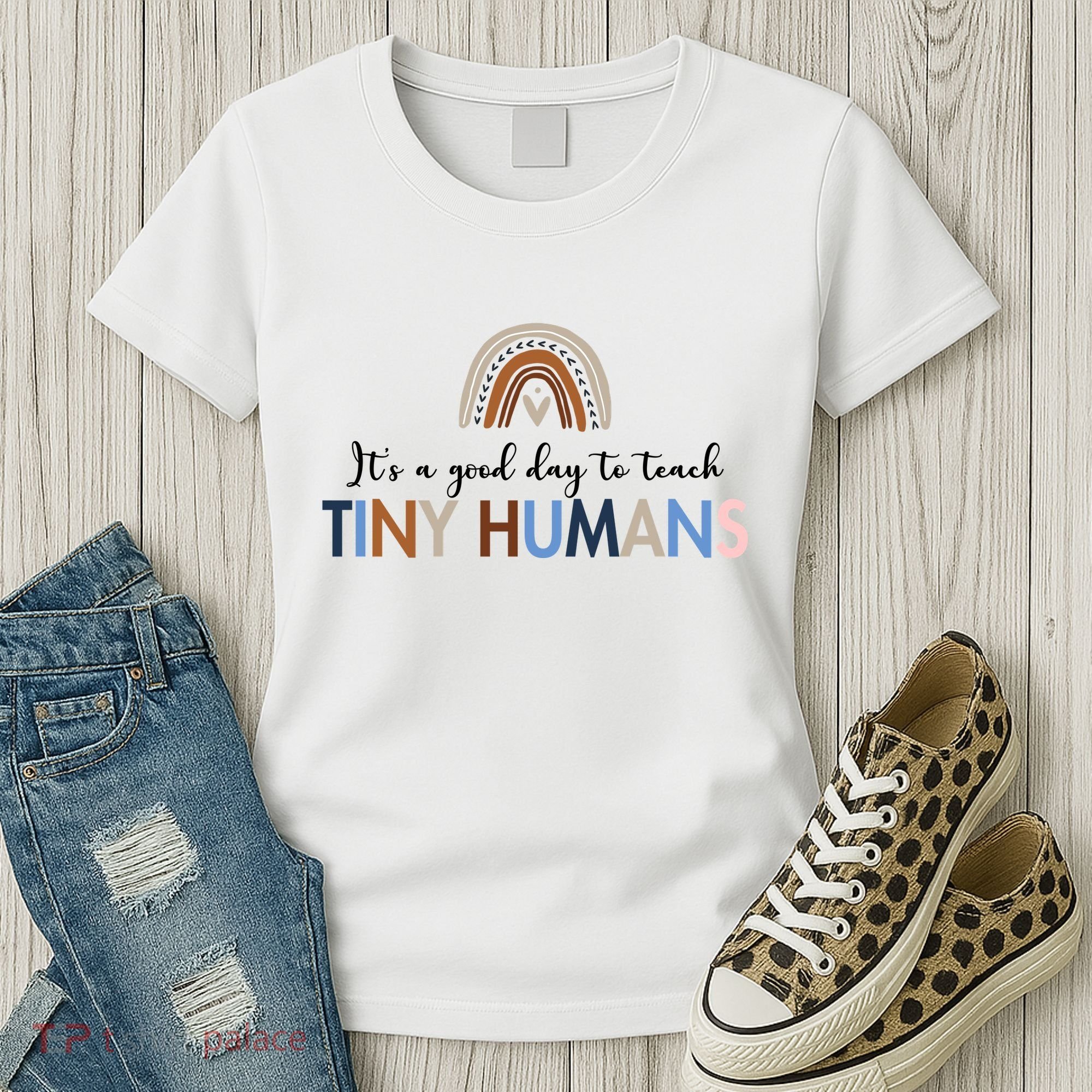 It's A Good Day To Teach Tiny Humans Gift For Teacher Women's T-Shirt